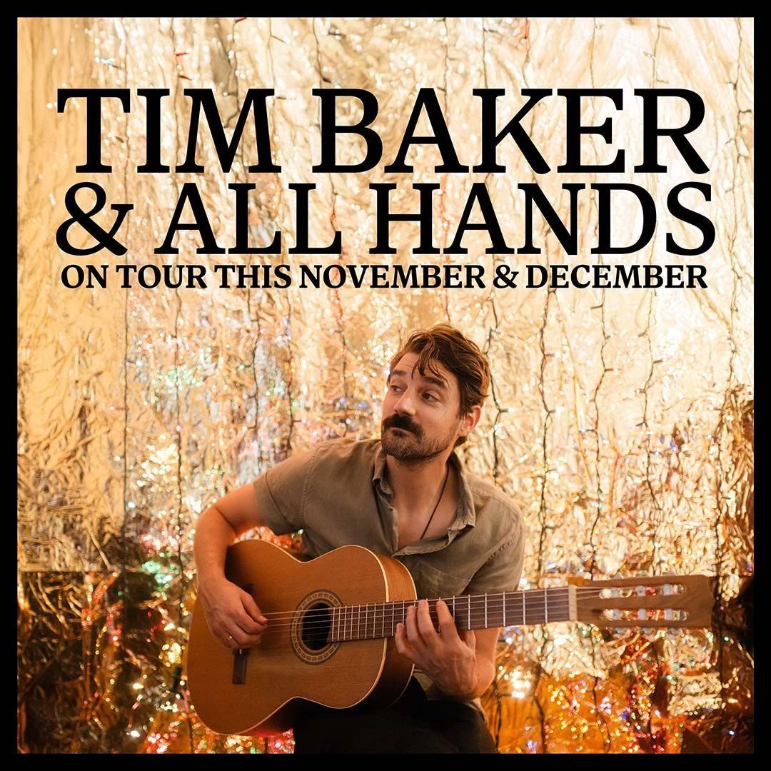 Tim Baker & All Hands 'Full Rainbow Of Light' Christmas tour - December 15th @ London Music Hall