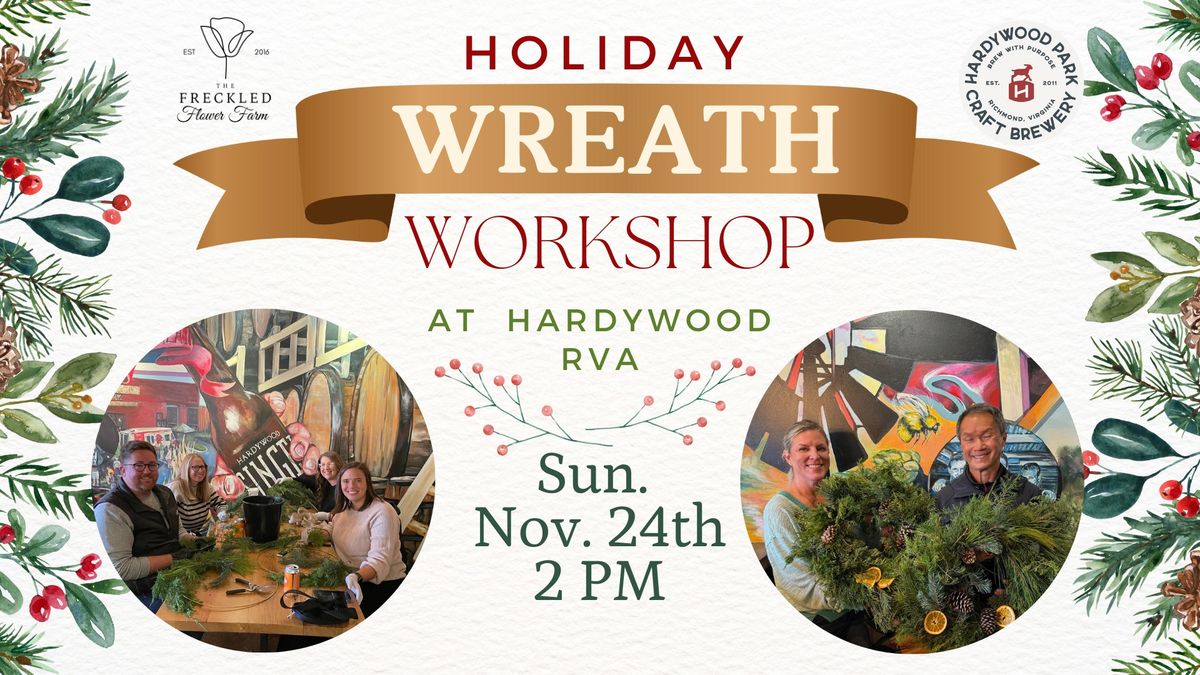 Holiday Wreath Workshop @ Hardywood RVA