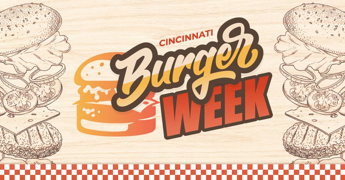 Cincinnati Burger Week Kick Off Party 