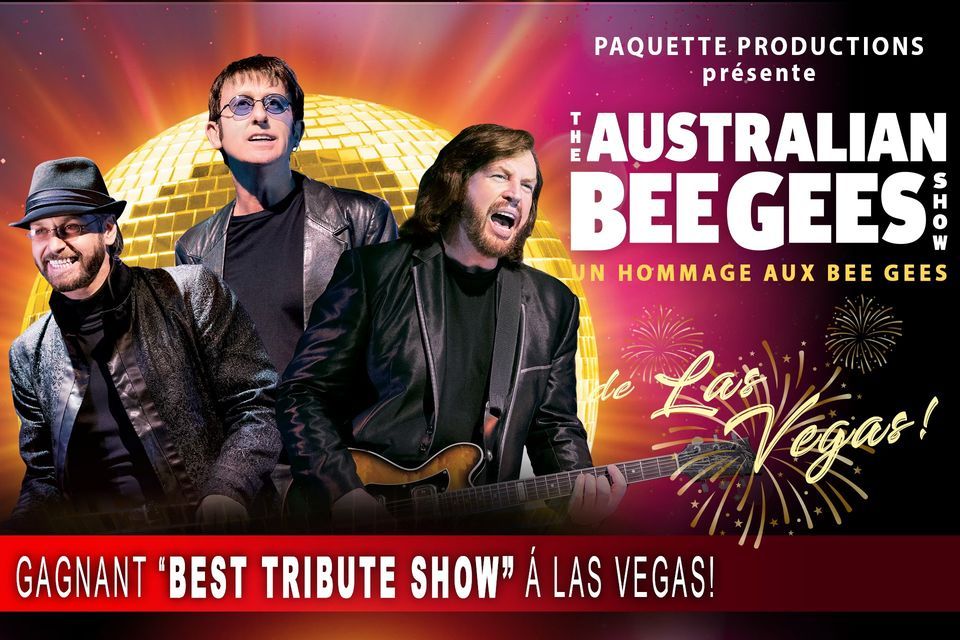 The Australian Bee Gees Show - A Tribute to the Bee Gees