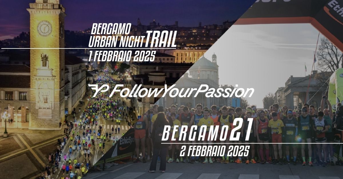 Bergamo21 e Bergamo Urban Night Trail 