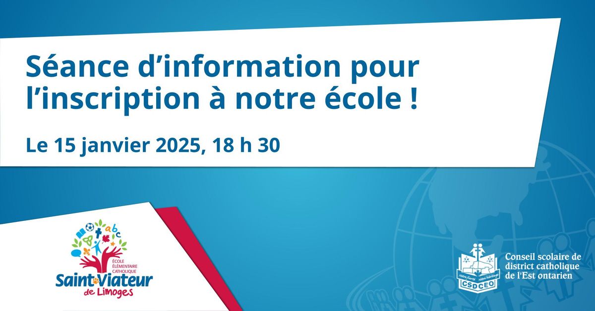 S\u00e9ance d\u2019information pour l\u2019inscription \u00e0 notre \u00e9cole