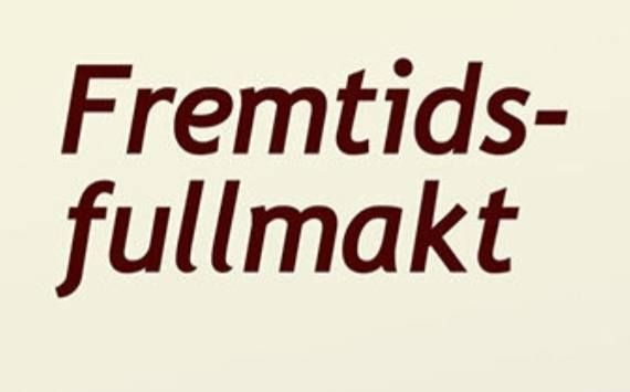 Fremtidsfullmakt - \u00e5pent m\u00f8te