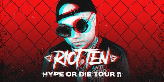 San Francisco \/\/ Riot Ten Hype Or Die Tour