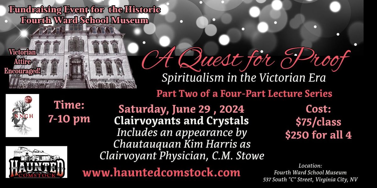 A QUEST FOR PROOF: SPIRITUALISM IN THE VICTORIAN ERA - Part 2 of 4