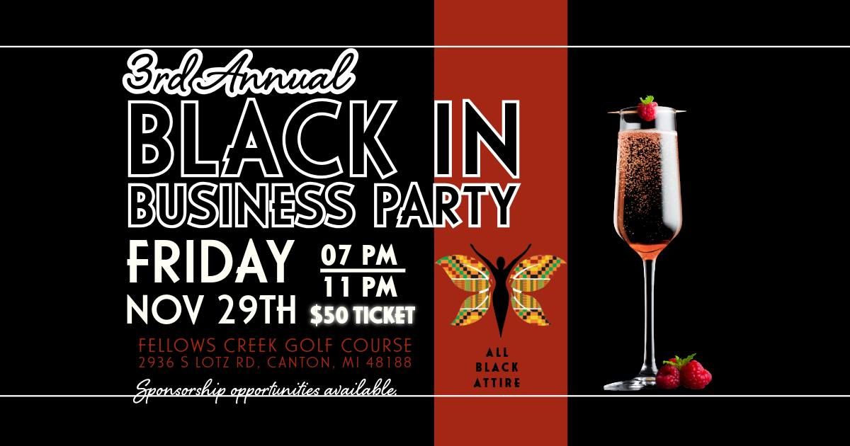 3rd Annual Black In Business Party