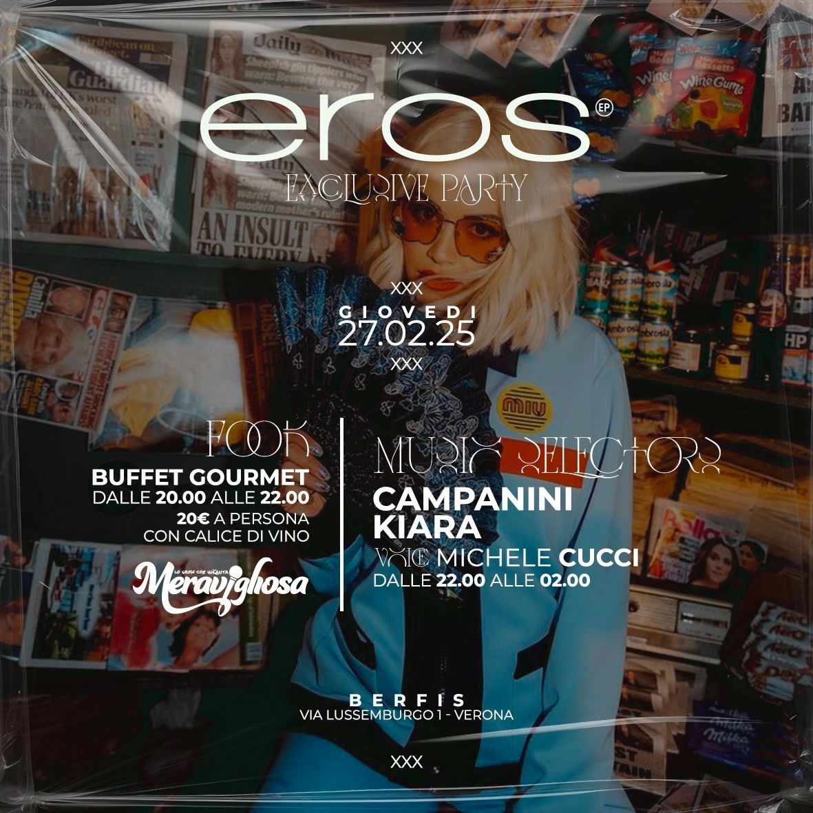 Gioved\u00ec 27.02.25  Eros Exclusive Party- Berfis club 