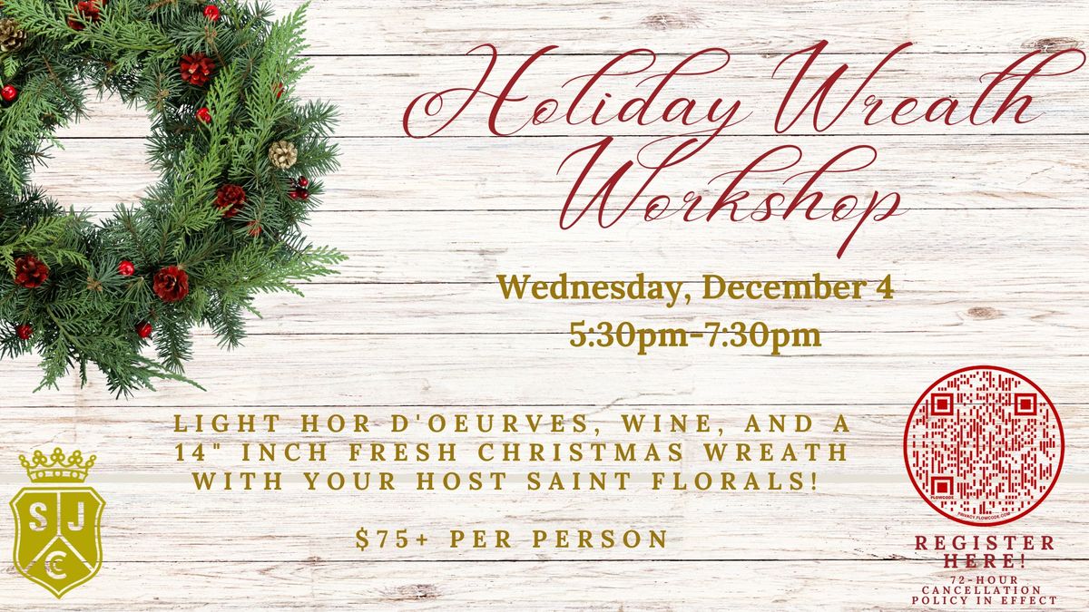 Holiday Wreath Workshop