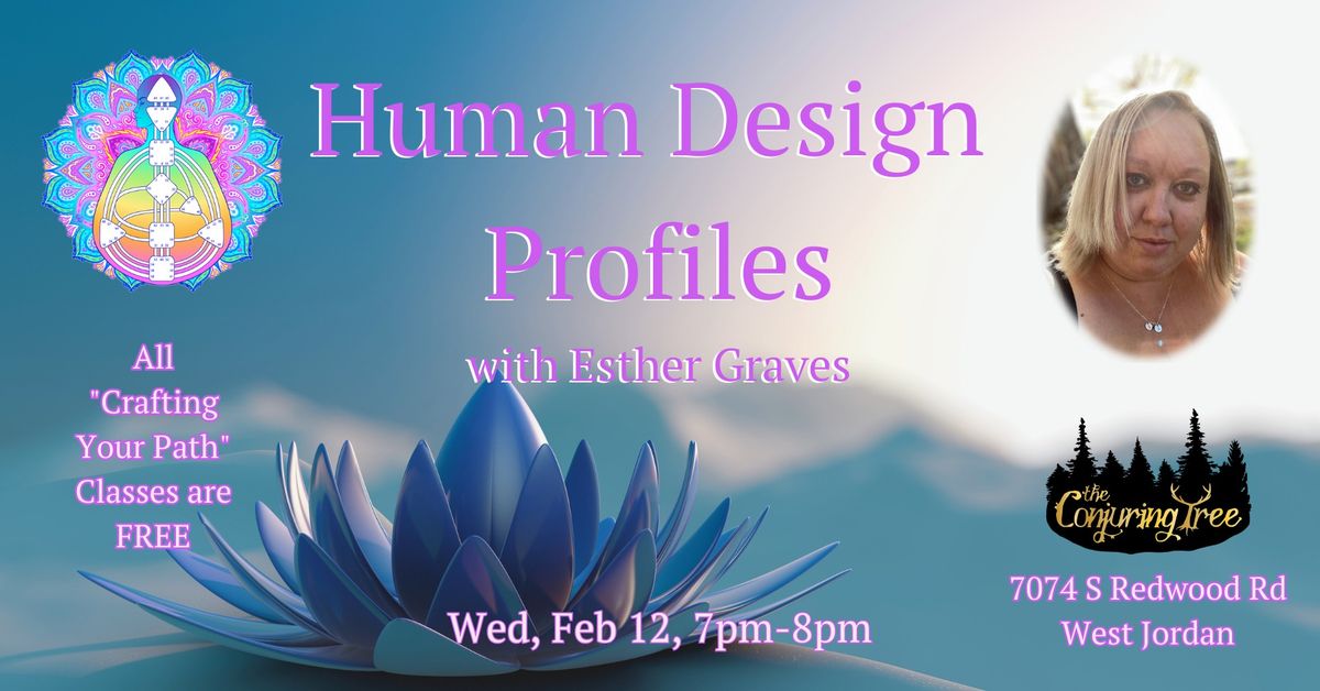 Human Design Profiles A Crafting Your Path Event 