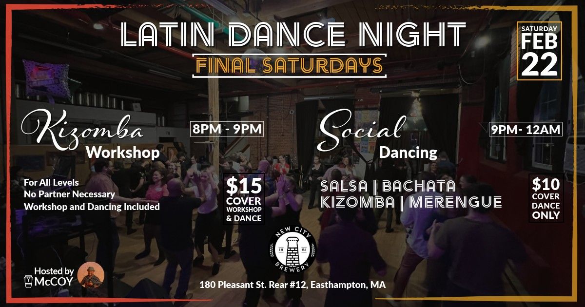 Kizomba Workshop and Latin Dance Night (Final Saturdays)