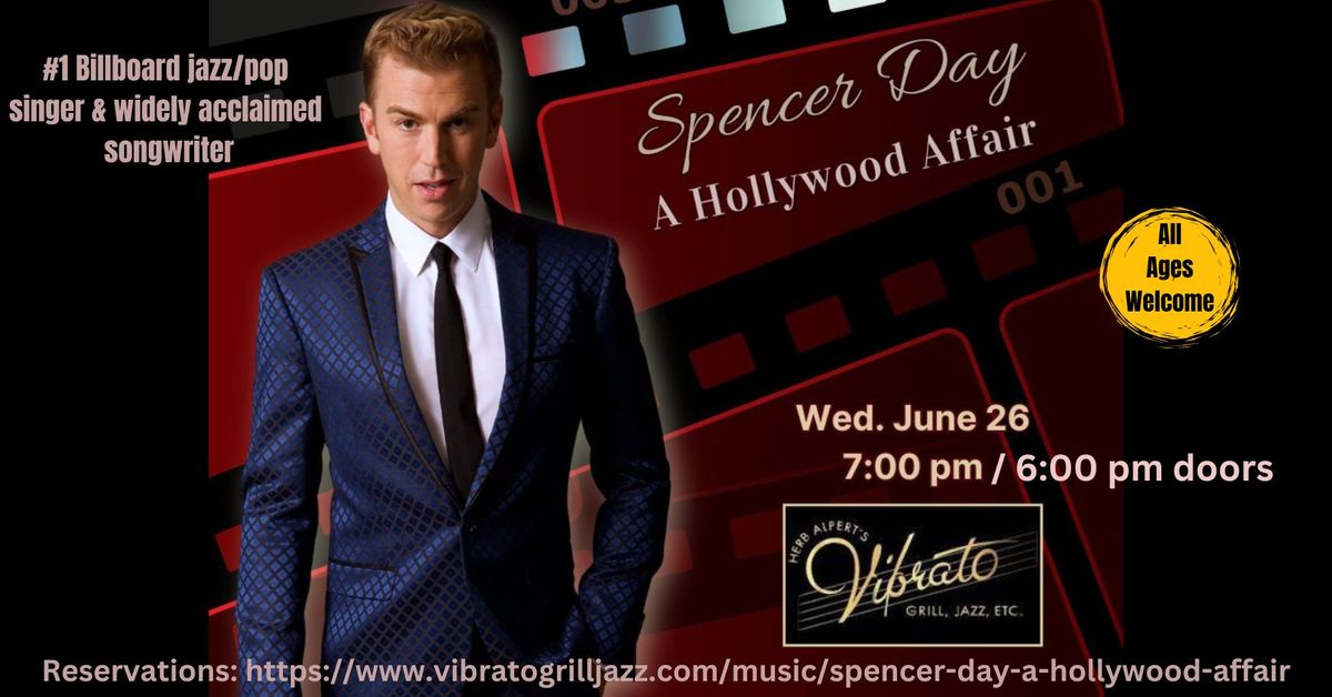 Spencer Day returns to Herb Alpert\u2019s Vibrato with \u201cA Hollywood Affair\u201d