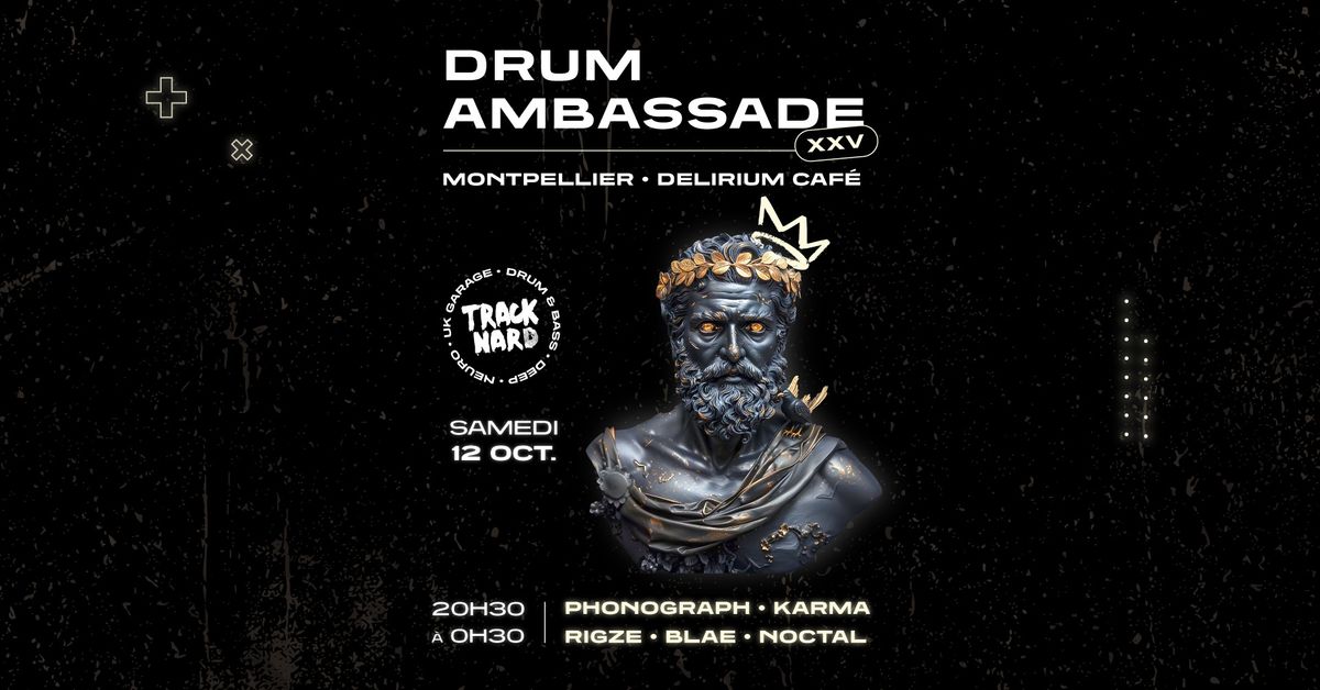 DRUM'AMBASSADE XXV - D\u00e9lirium Caf\u00e9 Montpelier - Samedi 12 Octobre - GRATUIT