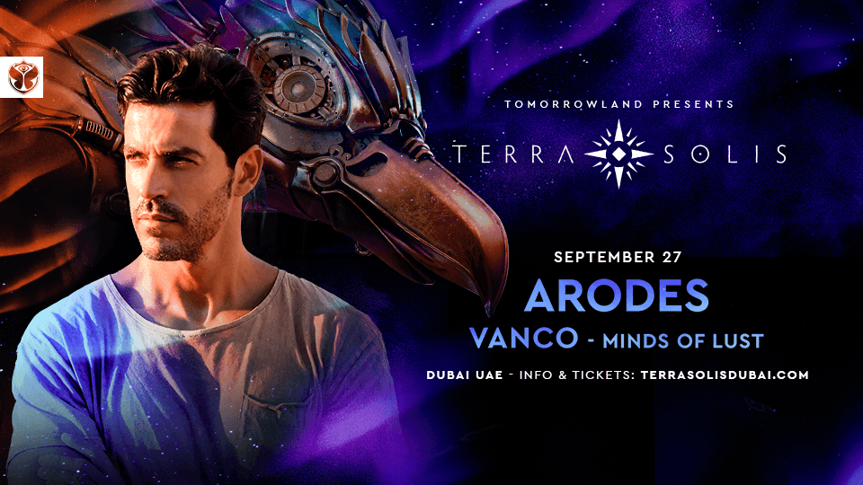 Tomorrowland presents Arodes at Terra Solis Dubai