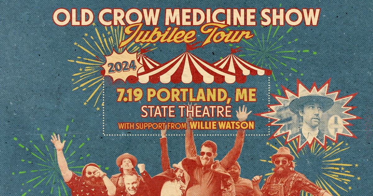 Old Crow Medicine Show - Jubilee Tour w\/ Willie Watson