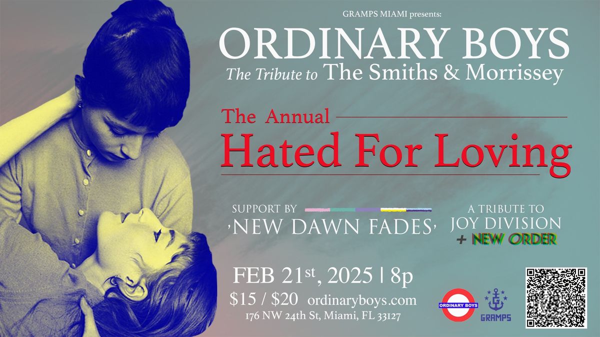 Ordinary Boys: The Annual Hated for Loving with New Dawn Fades