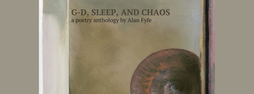 Alan Fyfe book launch - G-d, Sleep, and Chaos
