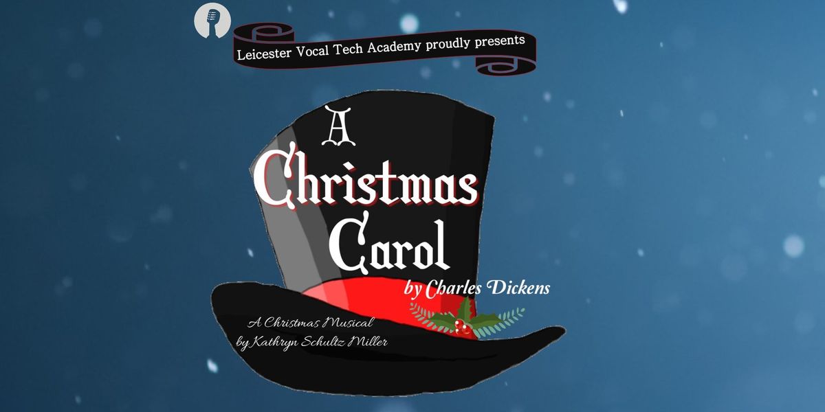 'A Christmas Carol' a musical adaptation by Leicester Vocal Tech Performing Arts Academy