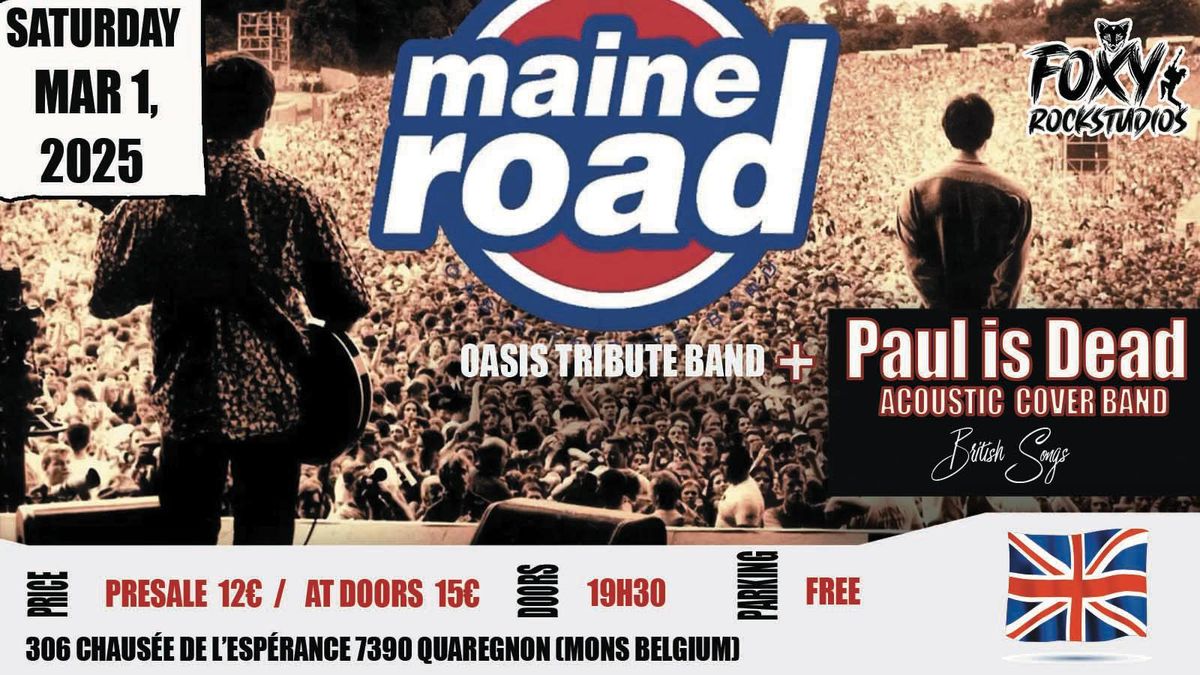 Oasis Tribute (Maine Road) + Paul Is Dead (Acoustic British Songs)