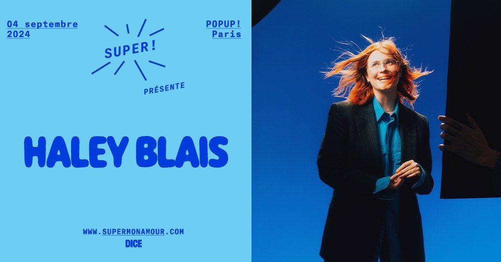 Super! \u2014 Haley Blais le 4 septembre 2024 au POPUP!