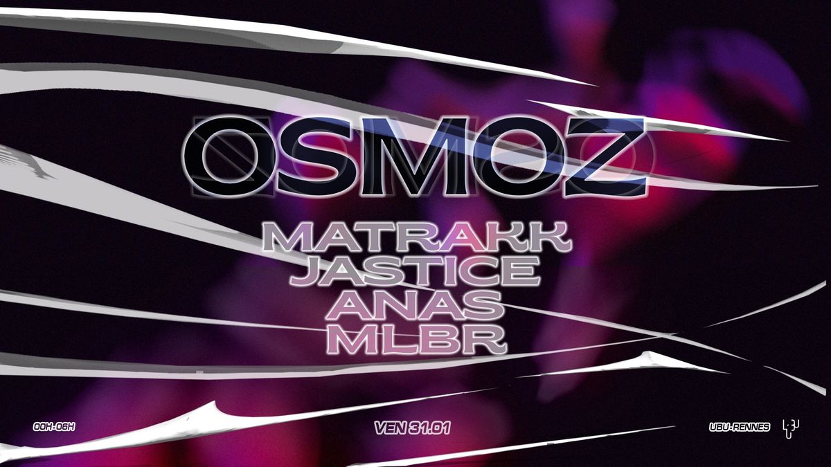 OSMOZ w\/ Matrakk - Jastice | UBU Rennes