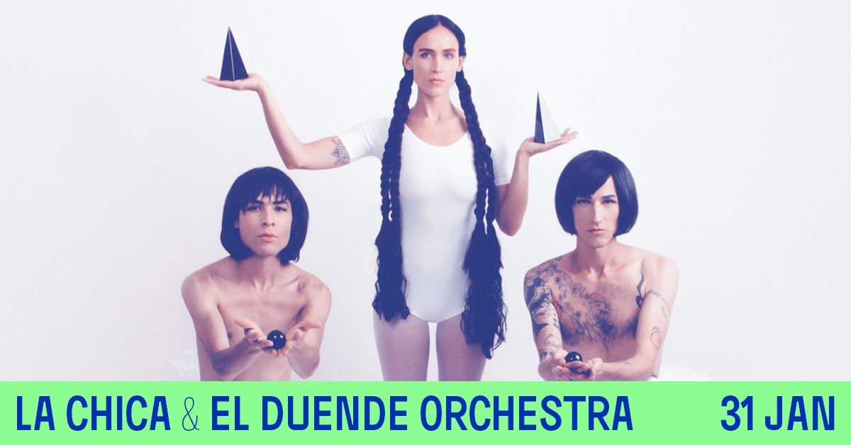 La Chica & El Duende Orchestra