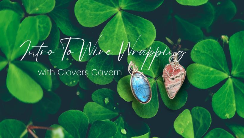 Intro to Wire Wrapping