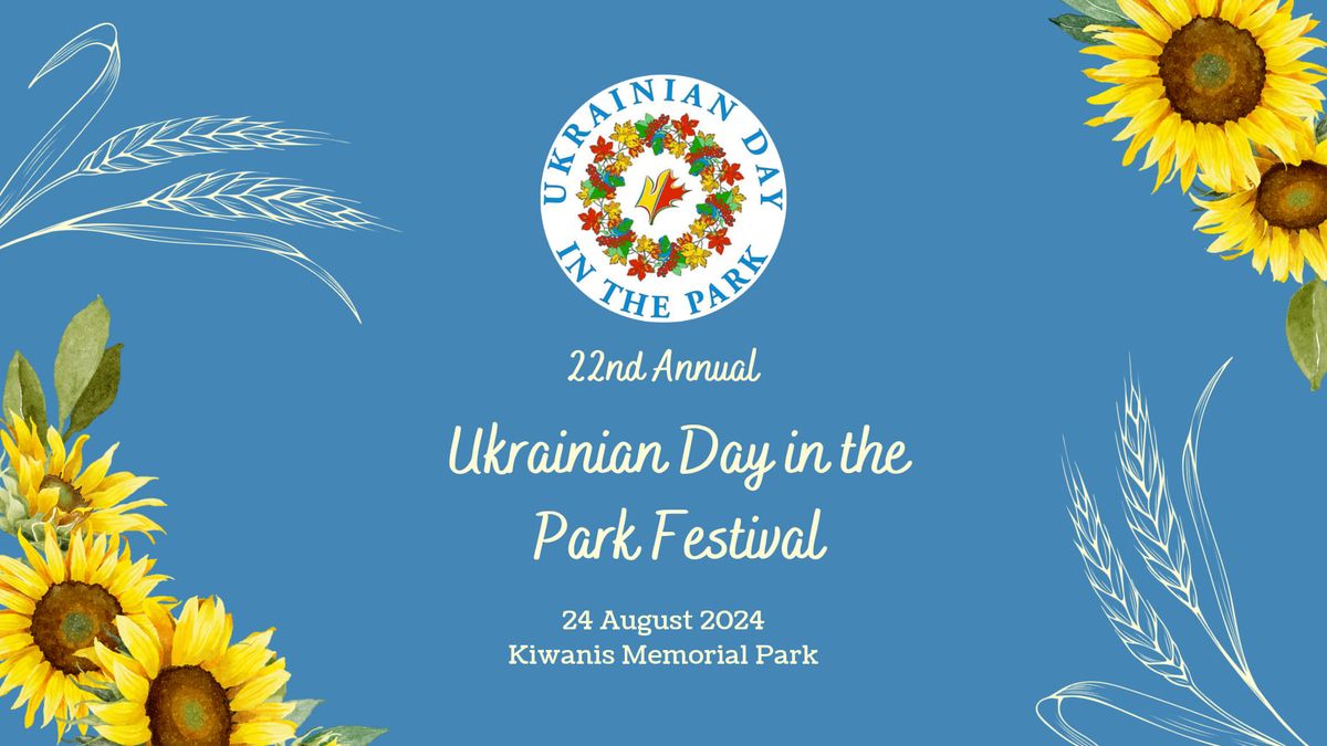 Ukrainian Day in the Park 2024 Summer Festival