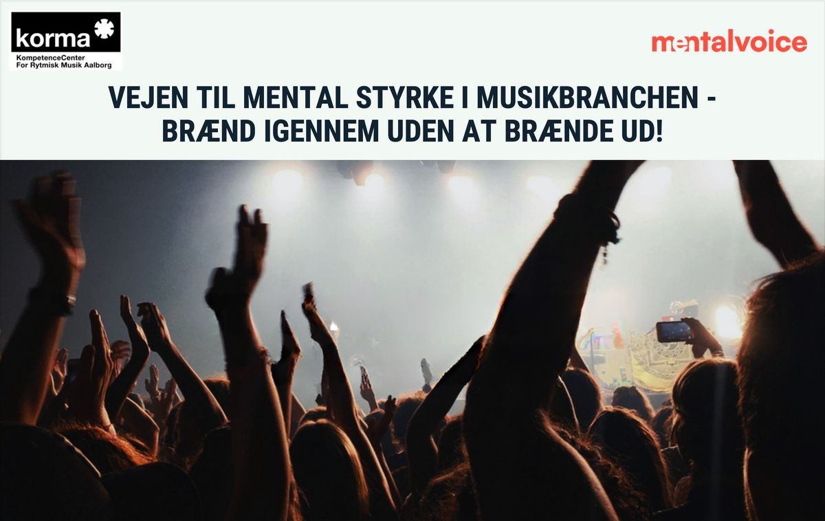 Workshopforl\u00f8b: Vejen til mental styrke i musikbranchen