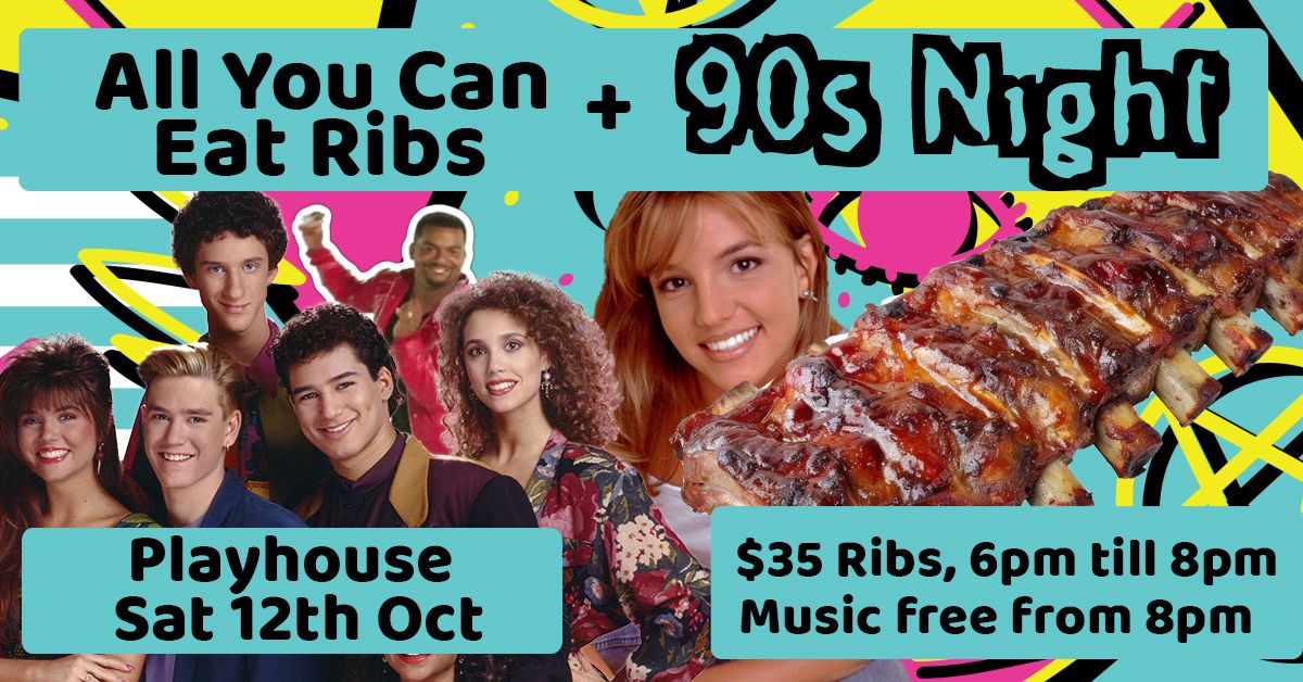 All You Can Eat Ribs and 90s Dance Party 