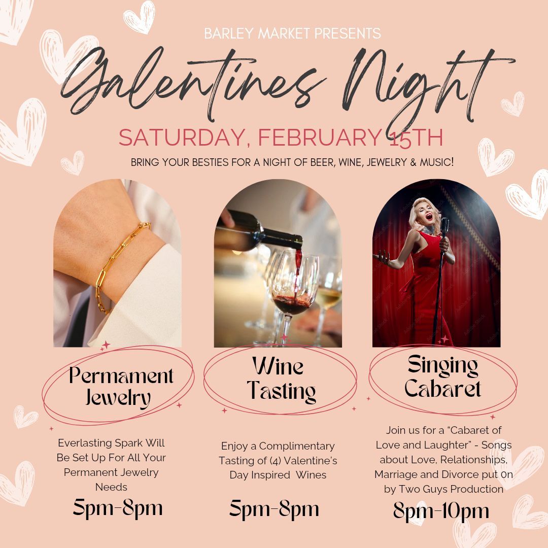 Barley Market Galentines Event