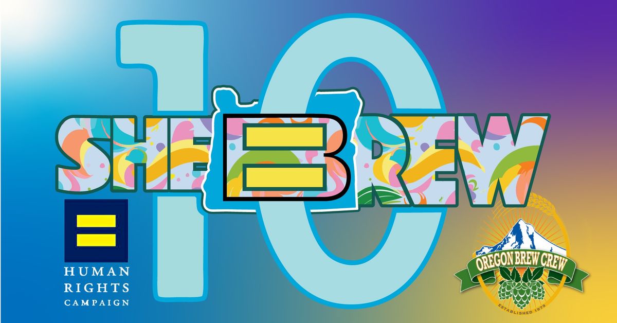 SheBrew 10th Annual Beer Festival