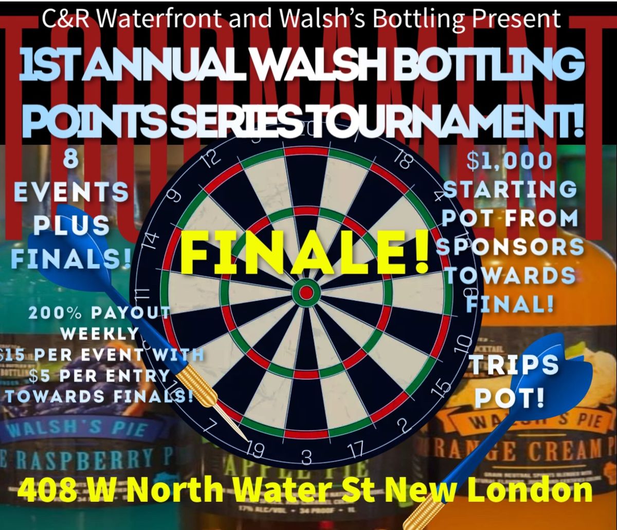 Walsh Bottling Points Series Dart Tournament-FINALE!