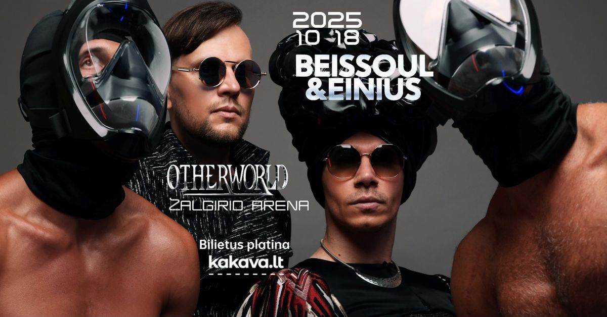 Beissoul & Einius | OTHERWORLD | \u017dalgirio Arena 2025