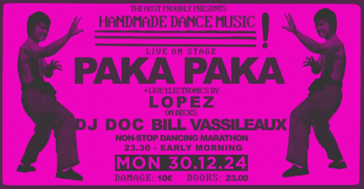 PAKA PAKA live at the HOST - LOPEZ - DOC - BILL VASSILEAUX 