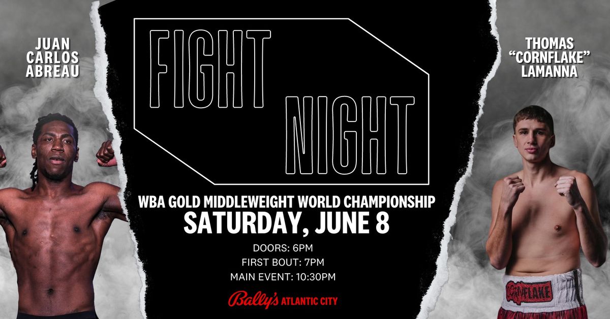 Fight Night at Bally's Atlantic City
