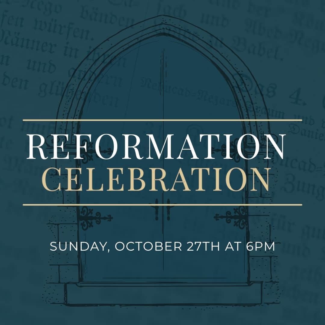 4th annual Reformation Celebration