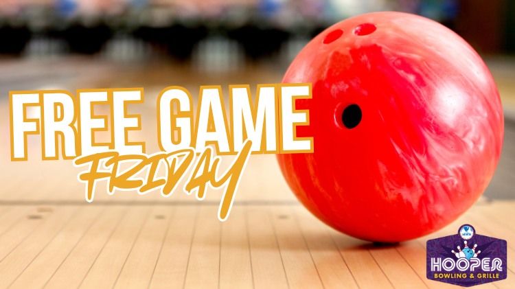 Free Game Fridays at Hooper Bowling Center