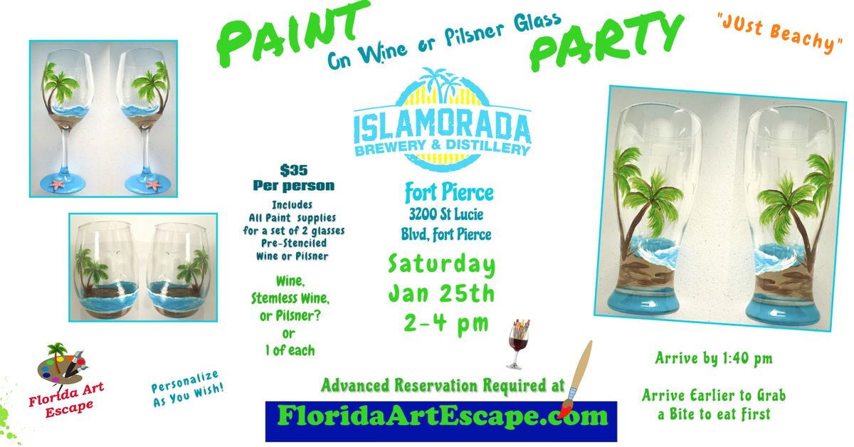 "Just Beachy" Paint on Wine\/Pilsner Glass pARTy at Islamorada Brewery \ud83c\udf34\ud83c\udf77\ud83c\udf7a\ud83c\udfa8 Sat, Jan 25th @2pm