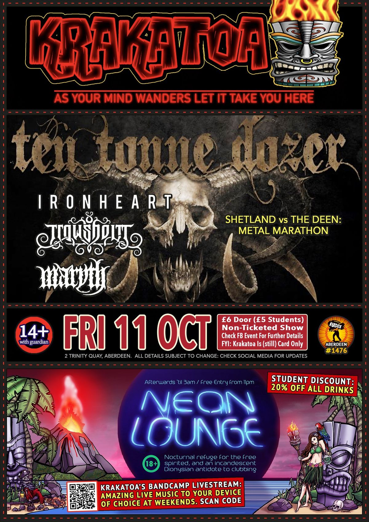 SHETLAND v`s THE DEEN \/ METAL MARATHON with TEN TONNE DOZER, IRONHEART, TROWSHOLM,  MARYTH.