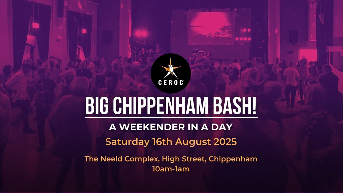 Big Chippenham Bash! 