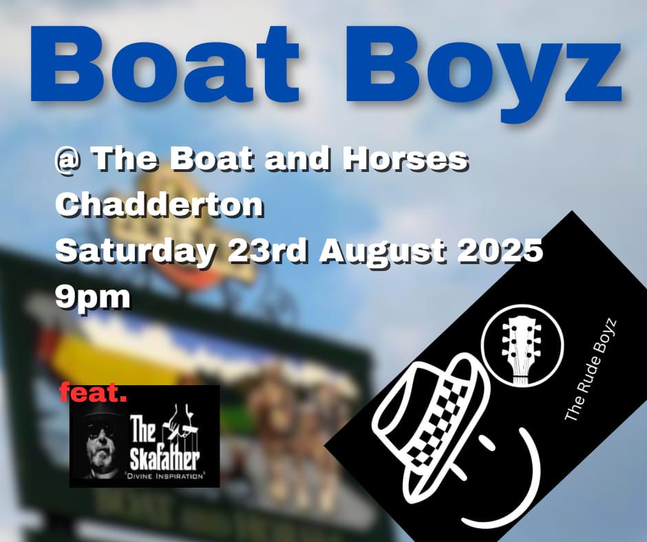 The Rude Boyz @ The Boat and Horses, Chadderton + DJ The Skafather 