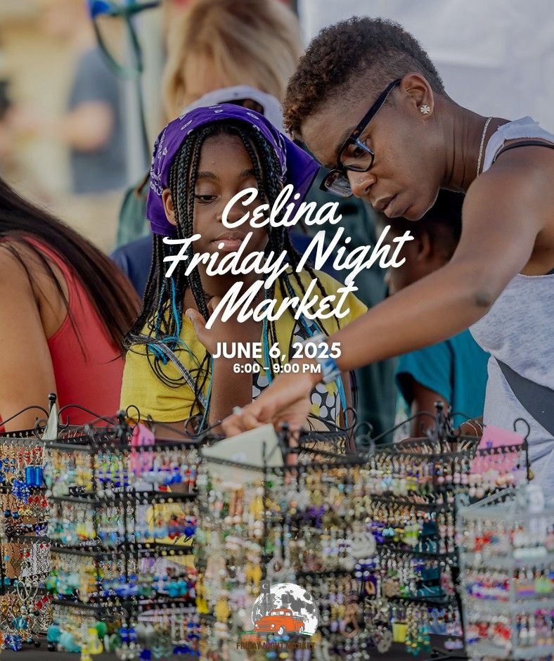 Celina Friday Night Market - June