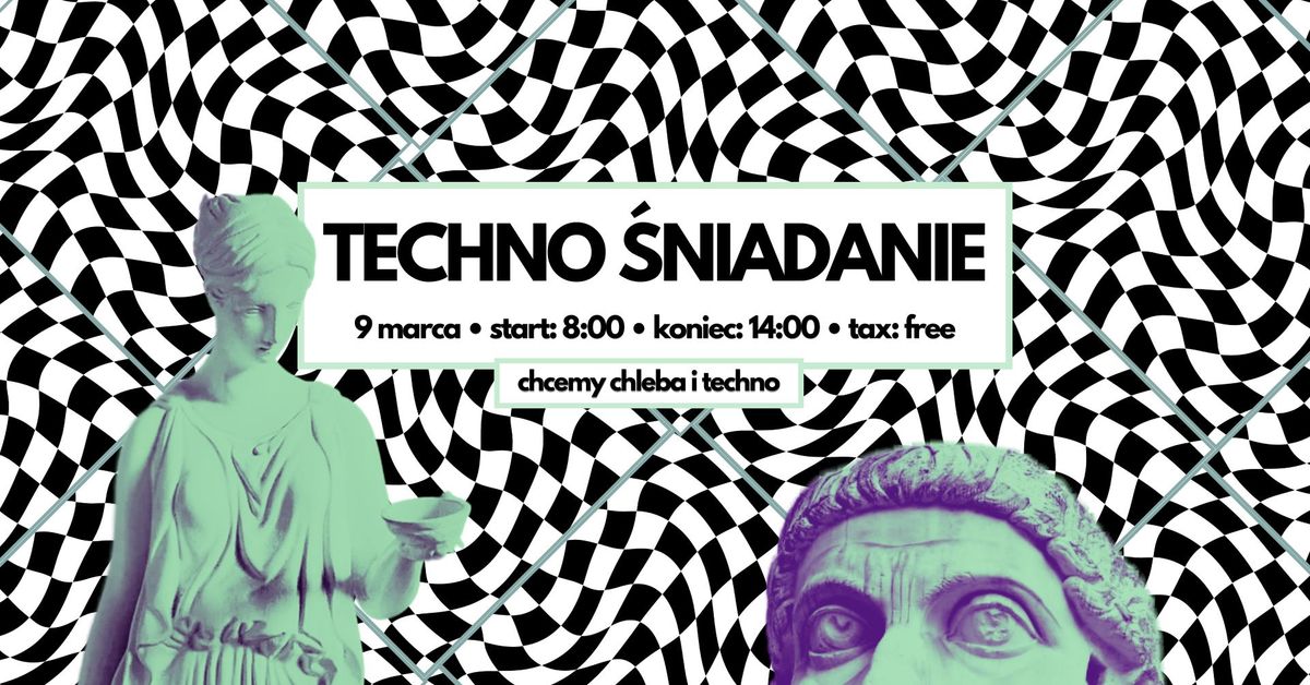 Techno \u015aniadanie