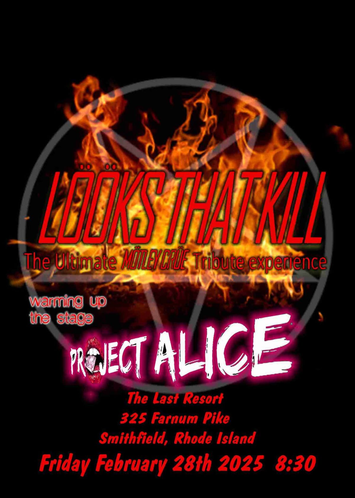 Looks That K*ll with special guest Project Alice @ The Last Resort