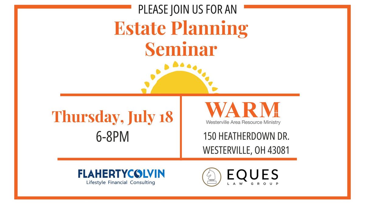 WARM Estate Planning Seminar