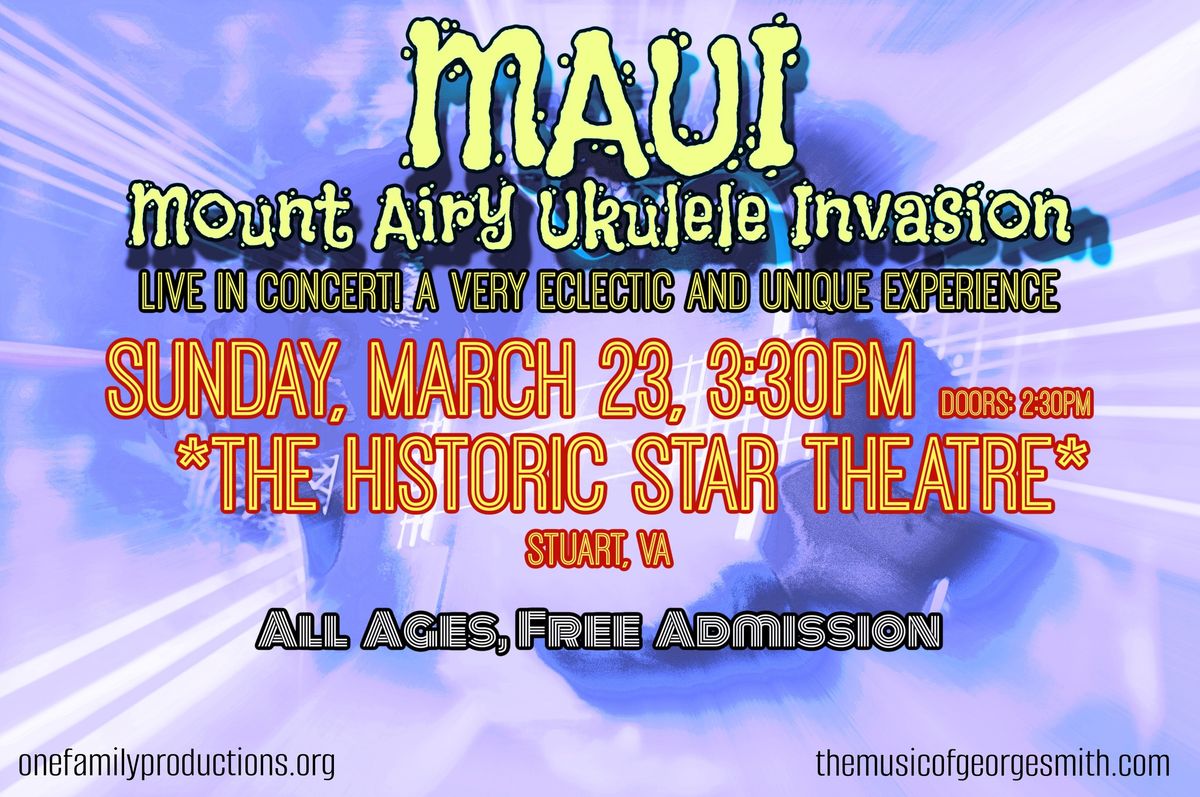 MAUI 45! Live at the Star Theatre in Stuart, VA