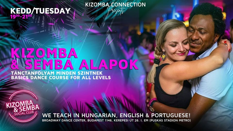 KIZOMBA & SEMBA ALAPOK \/ BASICS @Broadway Dance Center Budapest