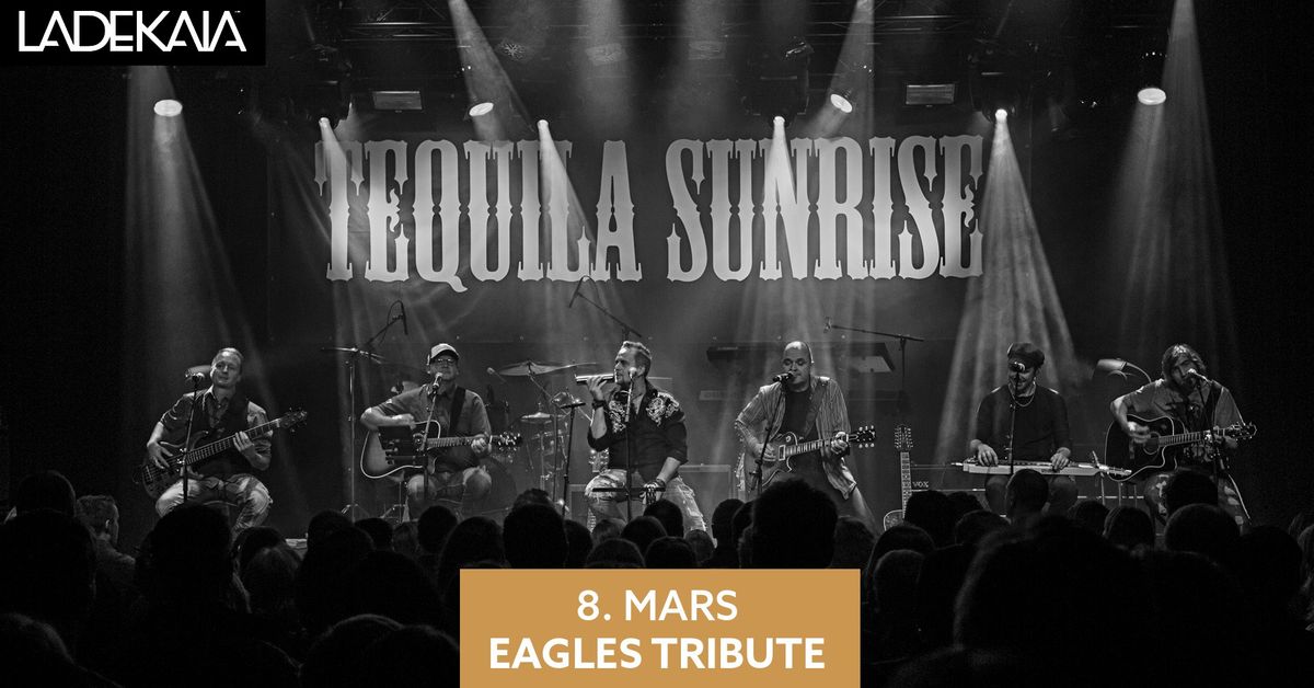 Eagles tribute med Tequila Sunrise p\u00e5 Ladekaia