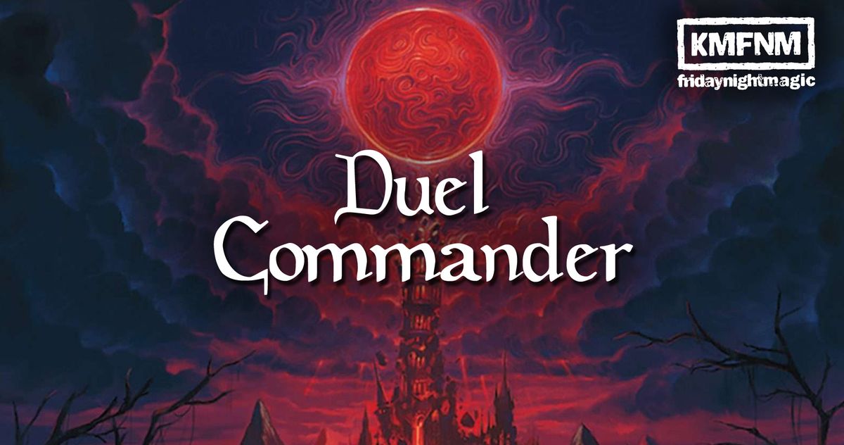 Friday Night Duel Commander vol. 98