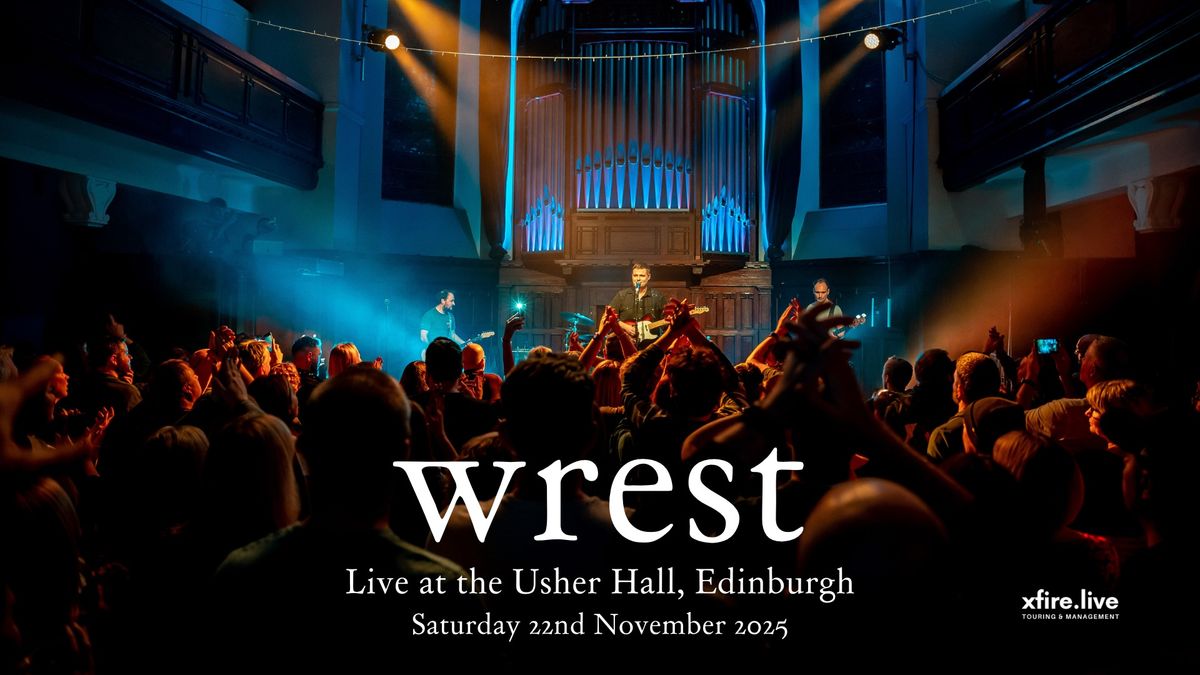 wrest - Live at the Usher Hall